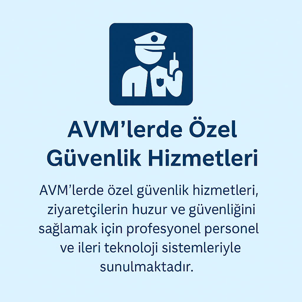 AVM'lerde Özel Güvenlik Hizmetleri
